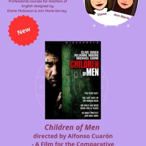 Children of Men directed by Alfonso Cuarón - A Film for the Comparative
