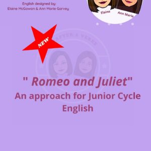 'Romeo and Juliet' - An approach for Junior Cycle English